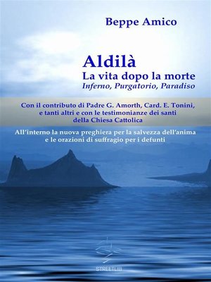 cover image of Aldilà--la vita dopo la morte--Inferno, Purgatorio, Paradiso